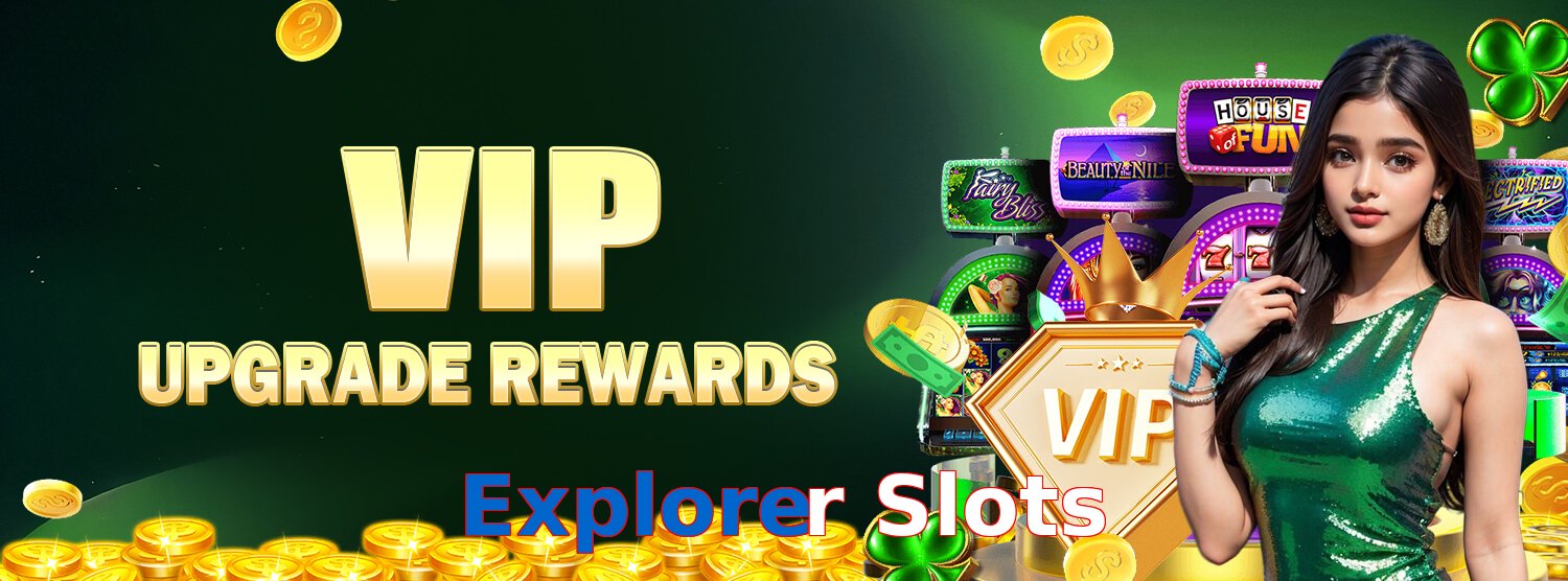 Explorer Slots