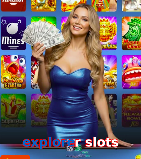 Explorer Slots